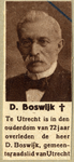 104141 Portret van D. Boswijk, geboren 1851, lid van de gemeenteraad van Utrecht (1912-1923), overleden 1923. ...